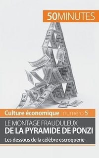bokomslag Le montage frauduleux de la pyramide de Ponzi
