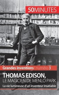 bokomslag Thomas Edison, le magicien de Menlo Park