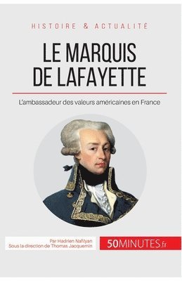 Le marquis de Lafayette 1