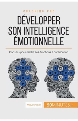 Dvelopper son intelligence motionnelle 1