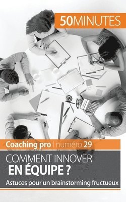 50minutes, Nicolas Zinque - Comment innover en équipe ?, Häftad