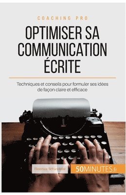 50minutes, Florence - Optimiser sa communication écrite, Häftad