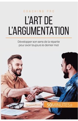 50minutes, Benjamin Fléron - L'art de l'argumentation, Häftad