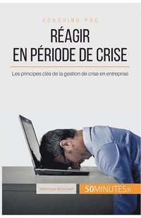 bokomslag Réagir en période de crise