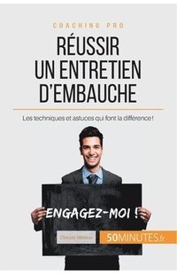 bokomslag Réussir un entretien d'embauche