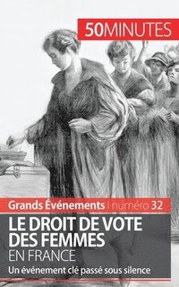 bokomslag Le droit de vote des femmes en France
