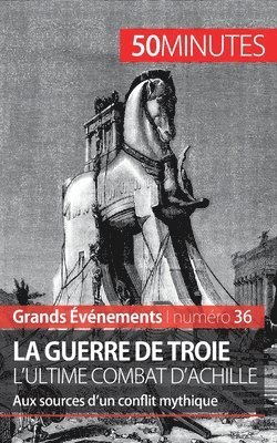 bokomslag guerre de Troie L'ultime combat d'Achille
