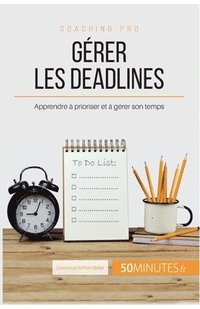 bokomslag Gérer les deadlines