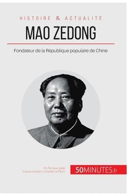 50minutes, Renaud Juste, 50Minutes - Mao Zedong, Häftad
