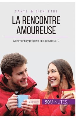 La rencontre amoureuse 1