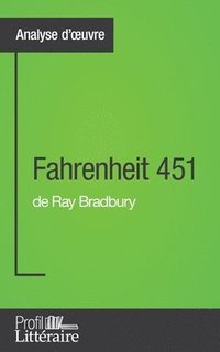 bokomslag Fahrenheit 451 de Ray Bradbury (Analyse approfondie)