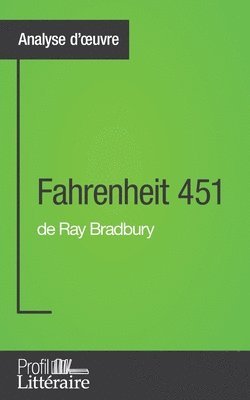 bokomslag Fahrenheit 451 de Ray Bradbury (Analyse approfondie)