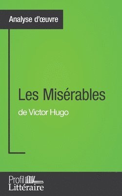 bokomslag Les Misrables de Victor Hugo (Analyse approfondie)