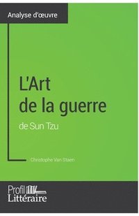 bokomslag L'Art de la guerre de Sun Tzu (Analyse approfondie)
