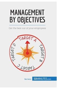 bokomslag Management by Objectives: Get the best out of your employees