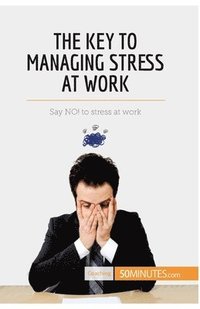 bokomslag Key to Managing Stress at Work