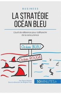 bokomslag La Stratgie Ocan Bleu