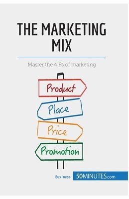 bokomslag The Marketing Mix