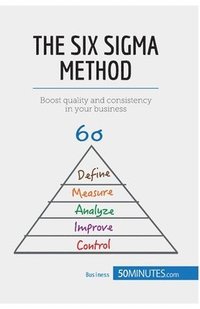 bokomslag The Six Sigma Method