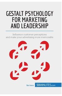 bokomslag Gestalt Psychology for Marketing and Leadership