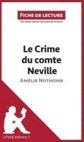 bokomslag Le Crime du comte Neville d'Amélie Nothomb (Fiche de lecture)