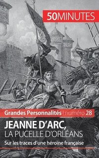 bokomslag Jeanne d'Arc, la Pucelle d'Orlans