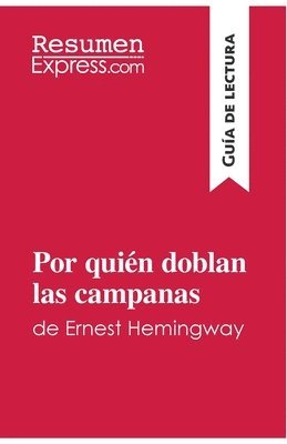 Por quin doblan las campanas de Ernest Hemingway (Gua de lectura) 1