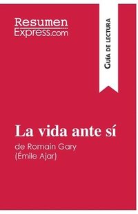 bokomslag La vida ante s de Romain Gary / mile Ajar (Gua de lectura)