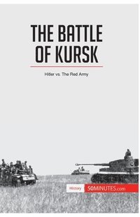 bokomslag The Battle of Kursk