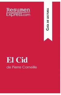 bokomslag Cid de Pierre Corneille (Guía de lectura)
