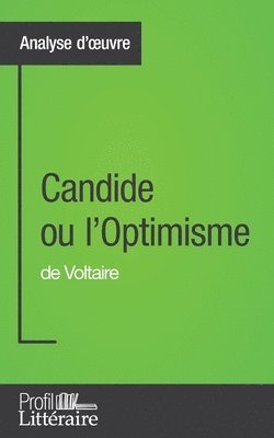 Alix Defays - Candide ou l'Optimisme de Voltaire (Analyse approfondie), Häftad