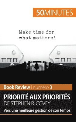 Priorit aux priorits de Stephen R. Covey (Book review) 1
