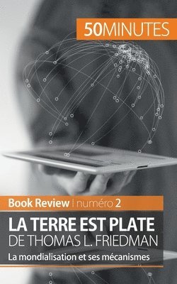 bokomslag La Terre est plate de Thomas L. Friedman (Book Review)