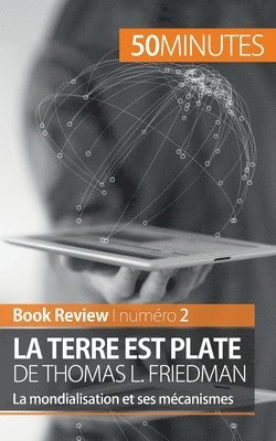 Terre est plate de Thomas L. Friedman (Book Review)