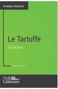 bokomslag Le Tartuffe de Molire (Analyse approfondie)