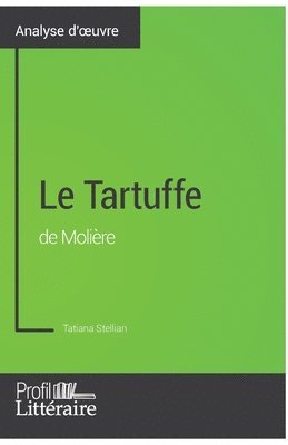 Le Tartuffe de Molire (Analyse approfondie) 1