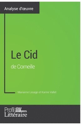Marianne Lesage, Profil-Litteraire Fr - Cid de Corneille (Analyse approfondie), Häftad