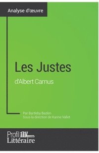 bokomslag Les Justes d'Albert Camus (Analyse approfondie)