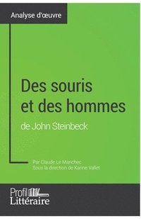 bokomslag Des souris et des hommes de John Steinbeck (Analyse approfondie)