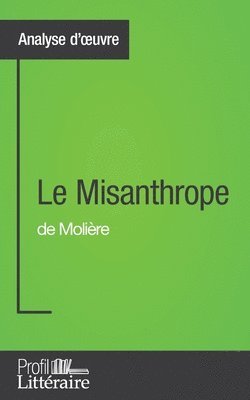 Le Misanthrope de Molire (Analyse approfondie) 1