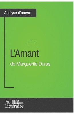 Profil-Litteraire Fr, Morgane Lambinet - L'Amant de Marguerite Duras (Analyse approfondie), Häftad