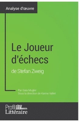 Le Joueur d'checs de Stefan Zweig (Analyse approfondie) 1