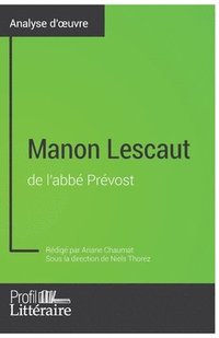 bokomslag Manon Lescaut de l'abb Prvost (Analyse approfondie)