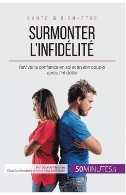 Surmonter l'infidélité