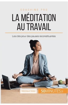 Véronique Vesiez, 50minutes - méditation au travail, Häftad