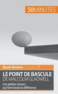 bokomslag Le point de bascule de Malcolm Gladwell