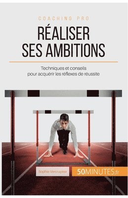 Raliser ses ambitions 1