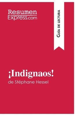 Natacha Cerf - ¡Indignaos! de Stéphane Hessel (Guía de lectura), Häftad