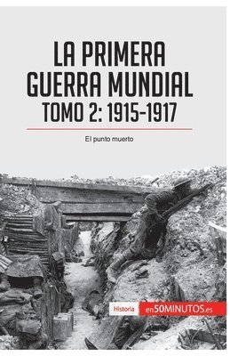 50minutos, 50Minutos - Primera Guerra Mundial. Tomo 2, Häftad