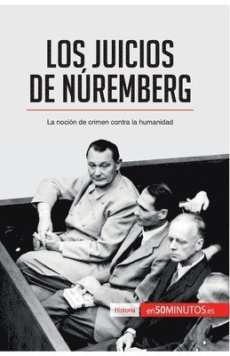 50minutos, 50Minutos - Juicios de Núremberg, Häftad